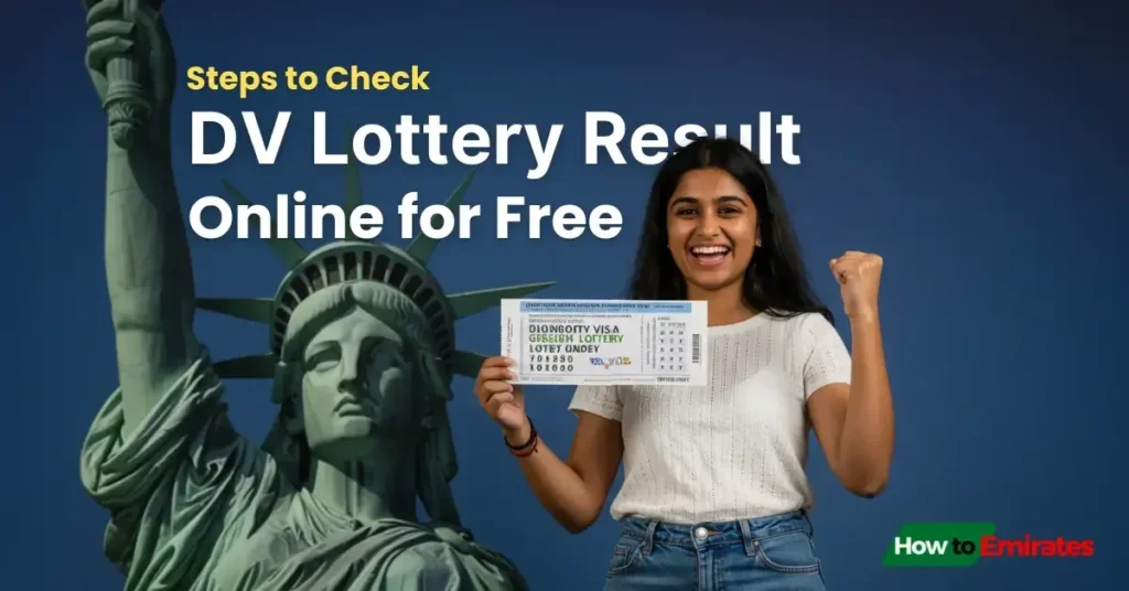 DV Lottery Results Check – The Complete Step-by-Step Guide